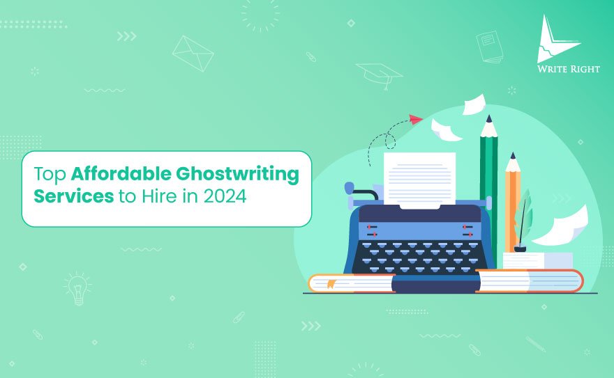 Top Affordable Ghostwriting Services to Hire in 2024