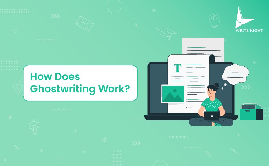 How Does Ghostwriting Work?