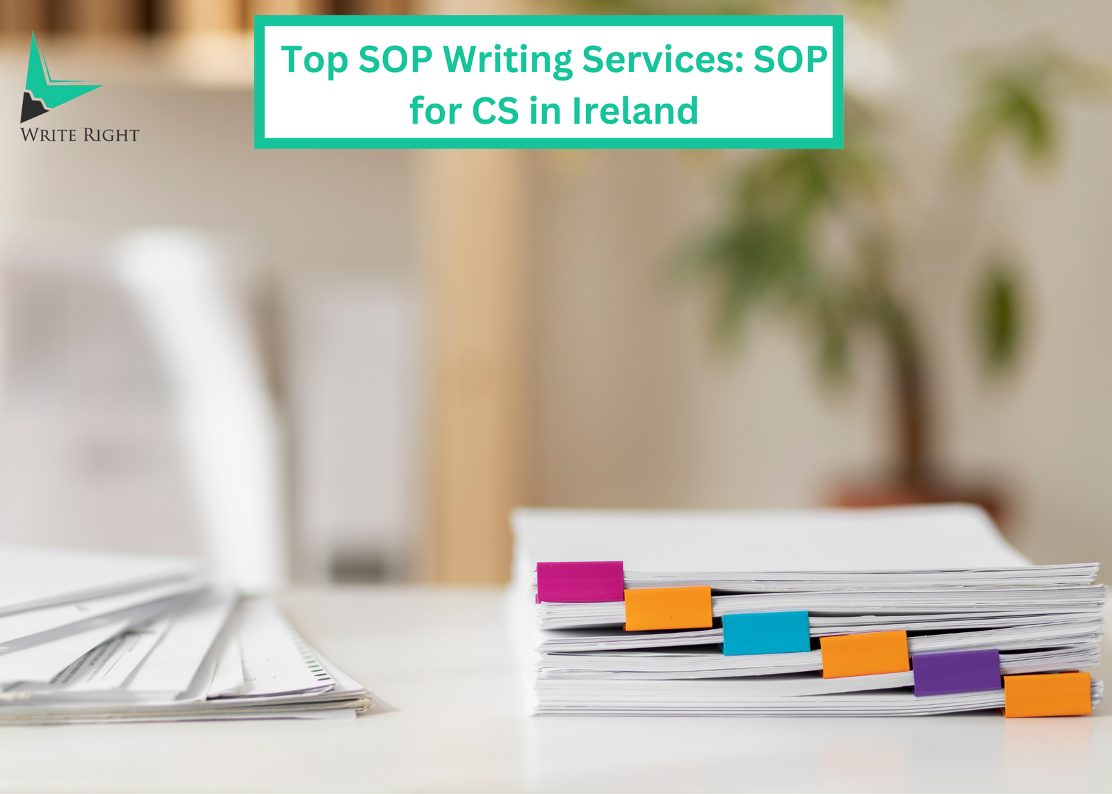 Top 5 SOP Writing Services, Write a Perfect SOP for CS in Ireland