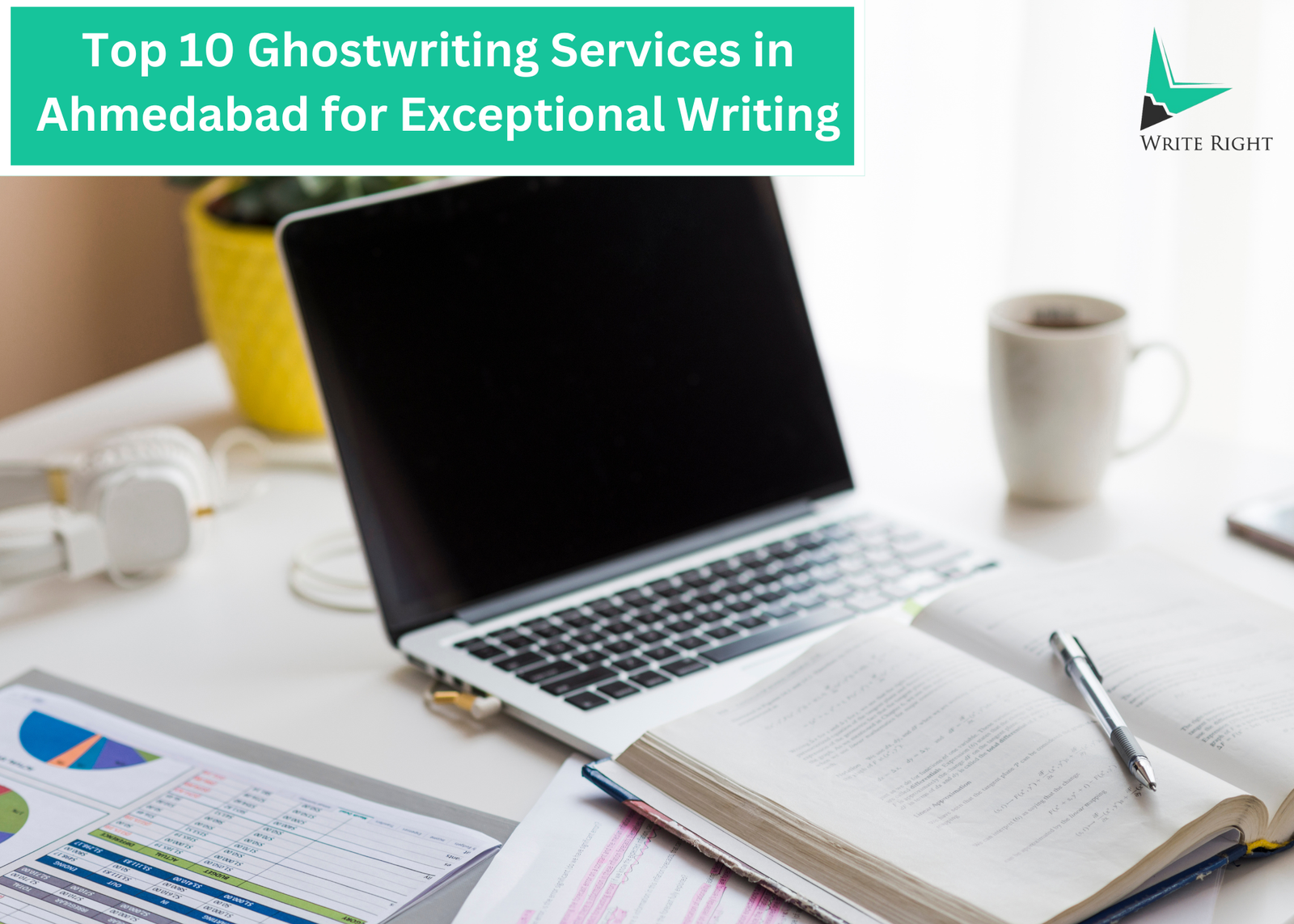 Top 10 Ghostwriting Services in Ahmedabad for Exceptional Writing