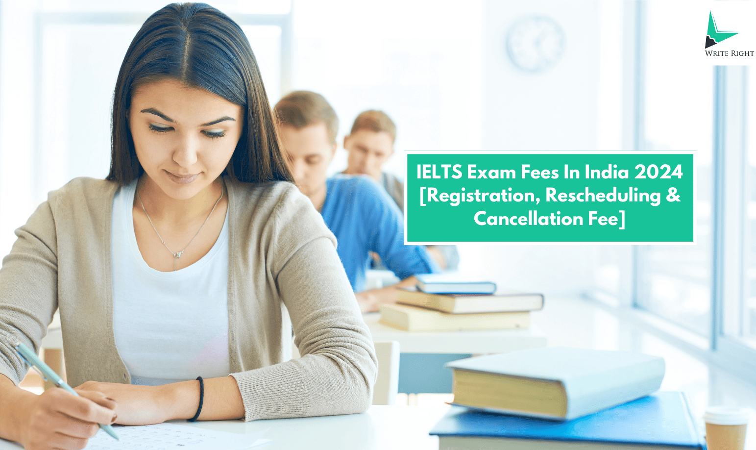 IELTS Exam Fees in India 2025: Everything You Need to Know