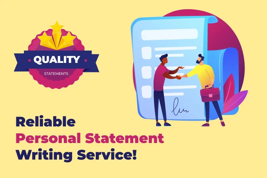 Attain Your Aim With Our Reliable Personal Statement Writing Service!
