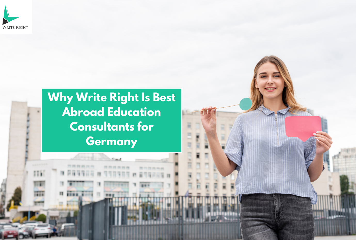 Why Write Right Is Best Abroad Education Consultants for Germany